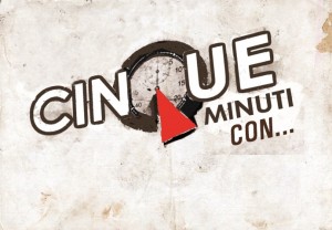 CINQUE MINUTI CON
